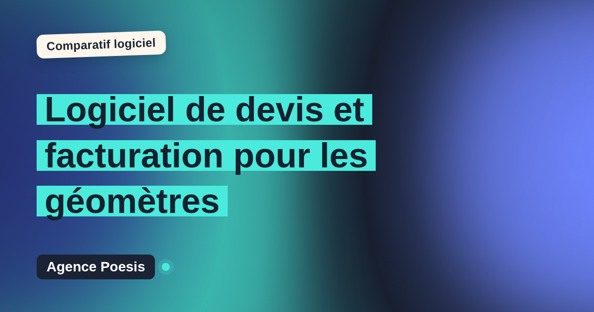 Logiciel de devis et facturation pour les géomètres : le comparatif (marché vs sur-mesure)
