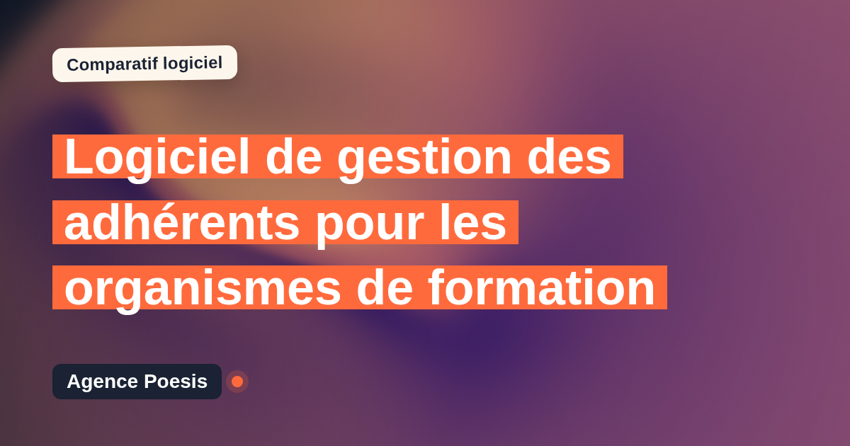 Logiciel de gestion des adhérents pour les organismes de formation : le comparatif (marché vs sur-mesure)