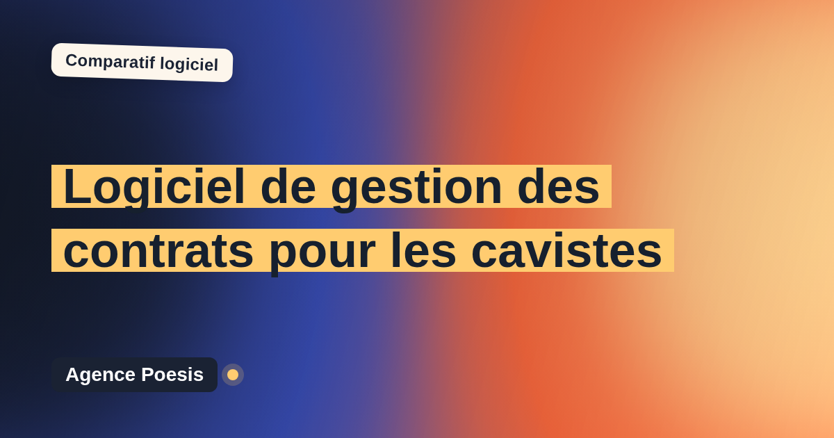 Logiciel de gestion des contrats pour les cavistes : le comparatif (marché vs sur-mesure)