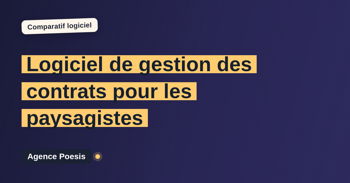 Logiciel de gestion des contrats pour les paysagistes : le comparatif (marché vs sur-mesure)