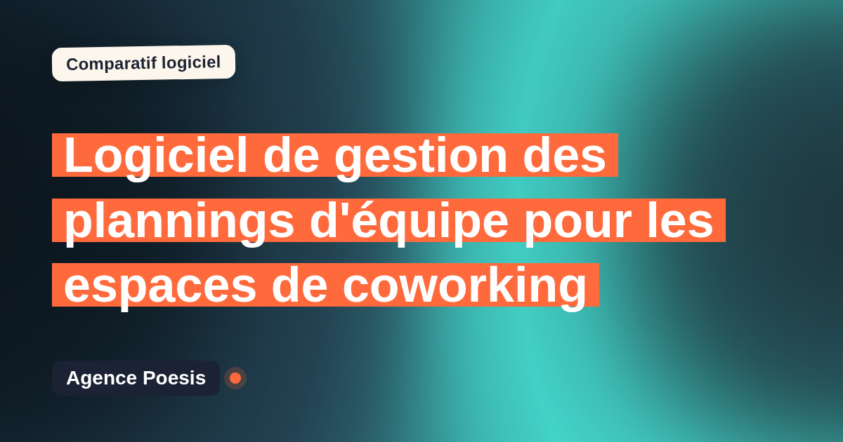 Logiciel de gestion des plannings d'équipe pour les espaces de coworking : le comparatif (marché vs sur-mesure)