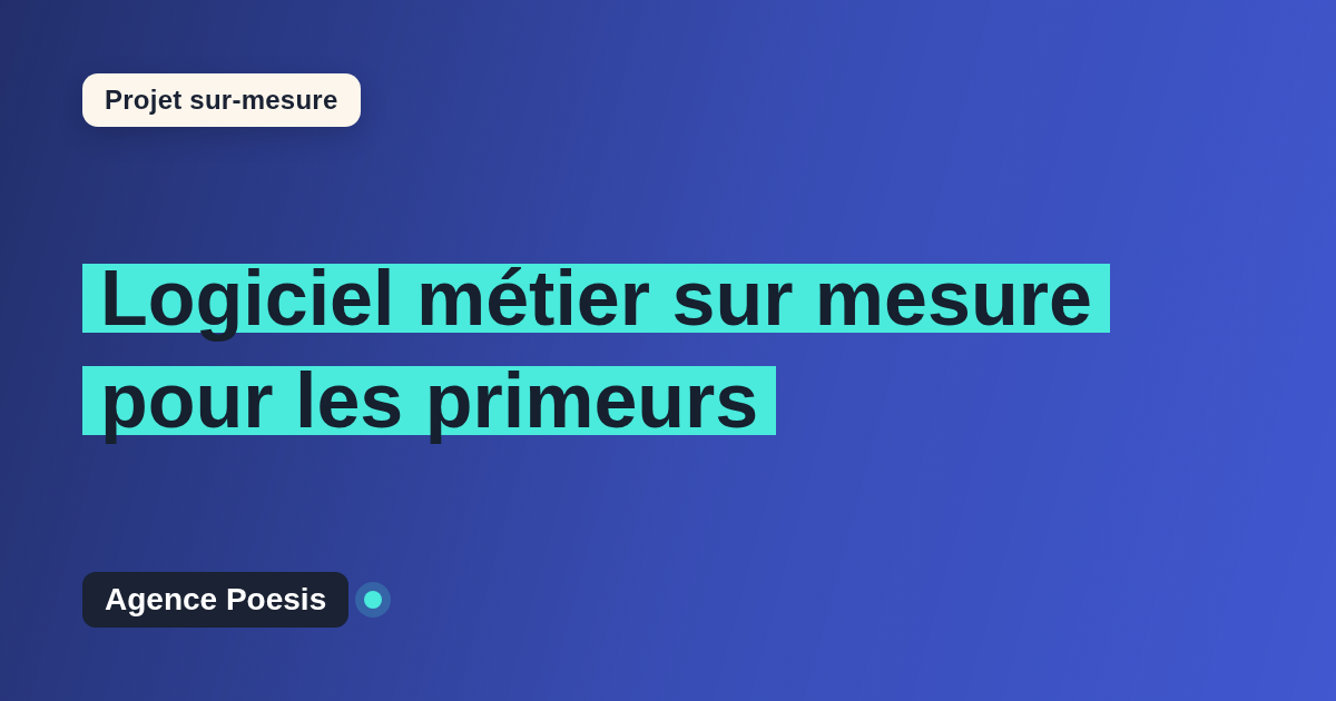 Logiciel métier sur mesure pour les primeurs : sur-mesure et sans dépendance