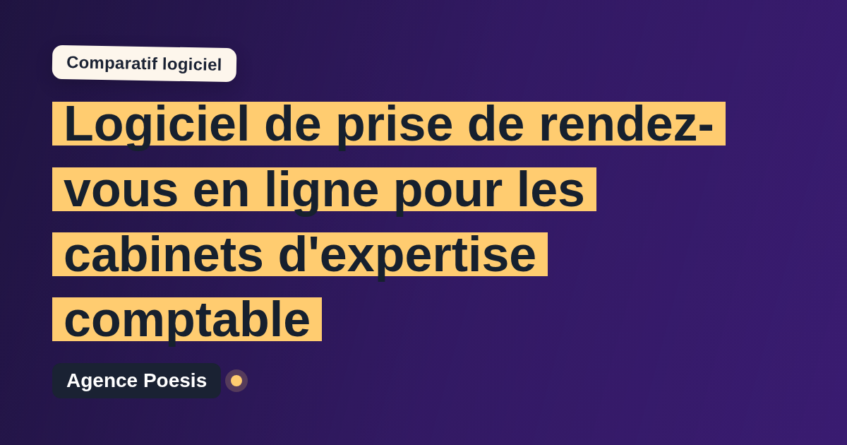 Logiciel de prise de rendez-vous en ligne pour les cabinets d'expertise comptable : le comparatif (marché vs sur-mesure)