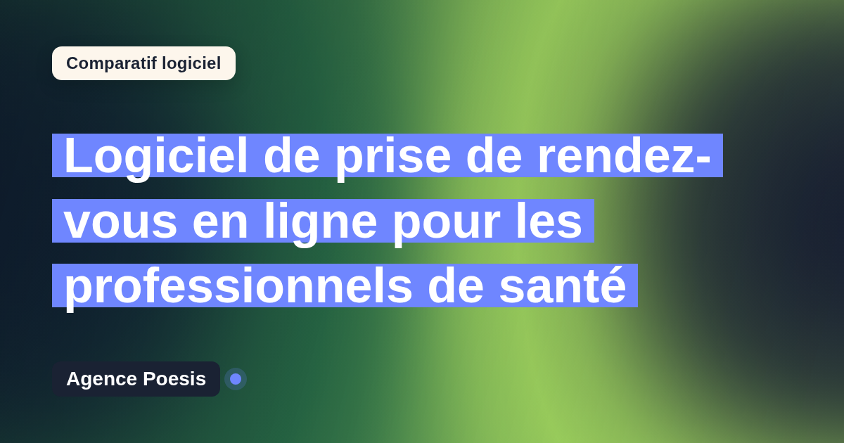 Logiciel de prise de rendez-vous en ligne pour les professionnels de santé : le comparatif (marché vs sur-mesure)