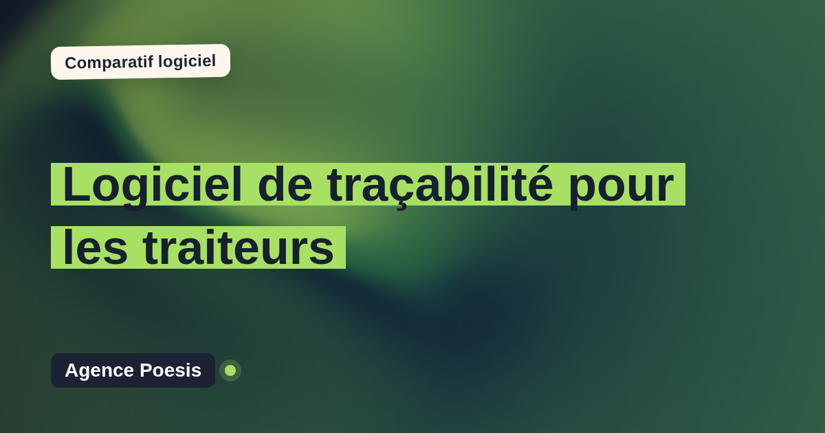 Logiciel de traçabilité pour les traiteurs : le comparatif (marché vs sur-mesure)