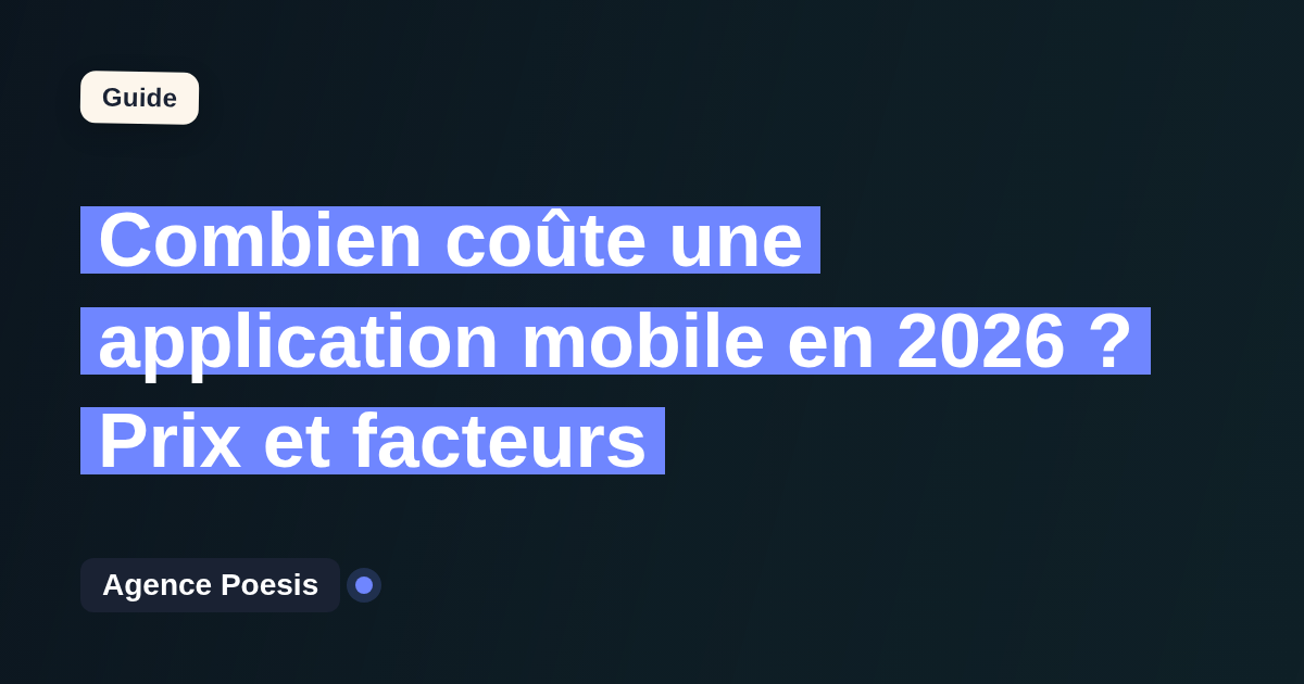 Combien coûte une application mobile en 2026 ? Prix et facteurs