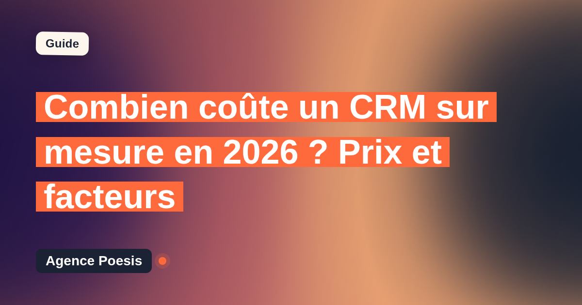 Combien coûte un CRM sur mesure en 2026 ? Prix et facteurs