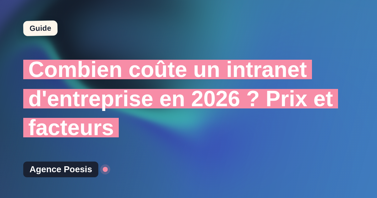 Combien coûte un intranet d'entreprise en 2026 ? Prix et facteurs