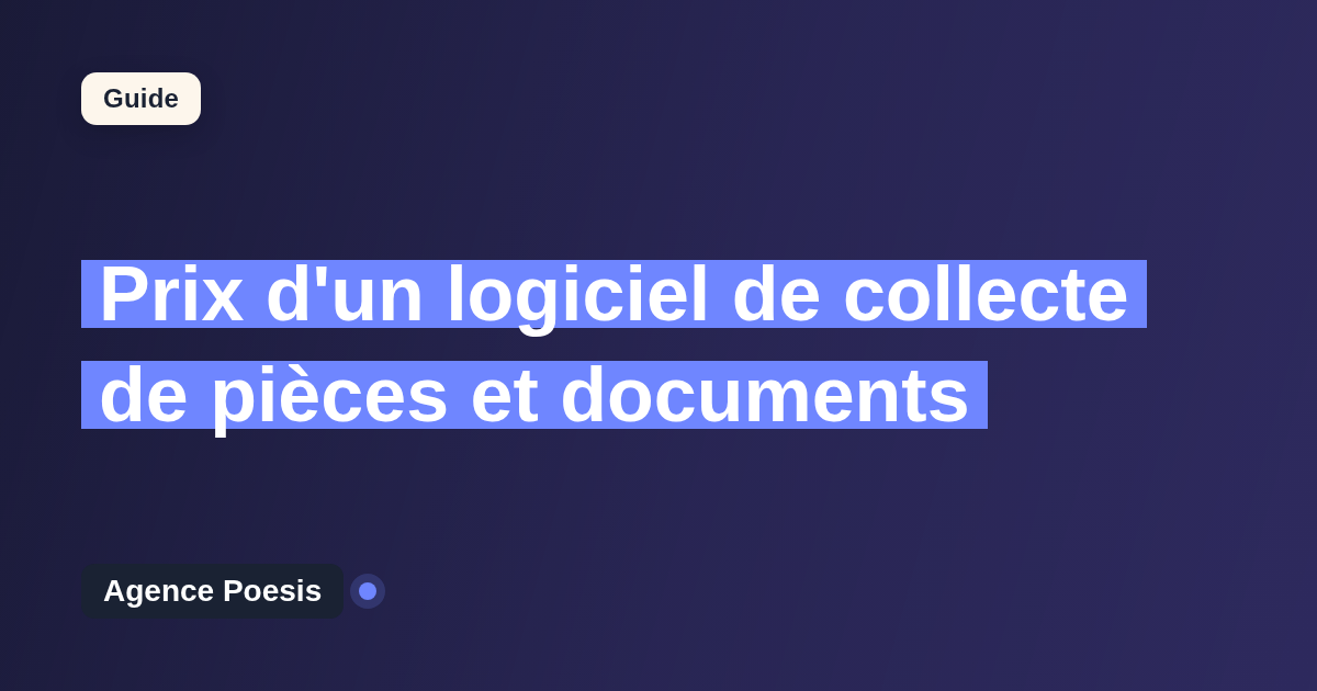 Prix d'un logiciel de collecte de pièces et documents : SaaS vs sur-mesure (2026)