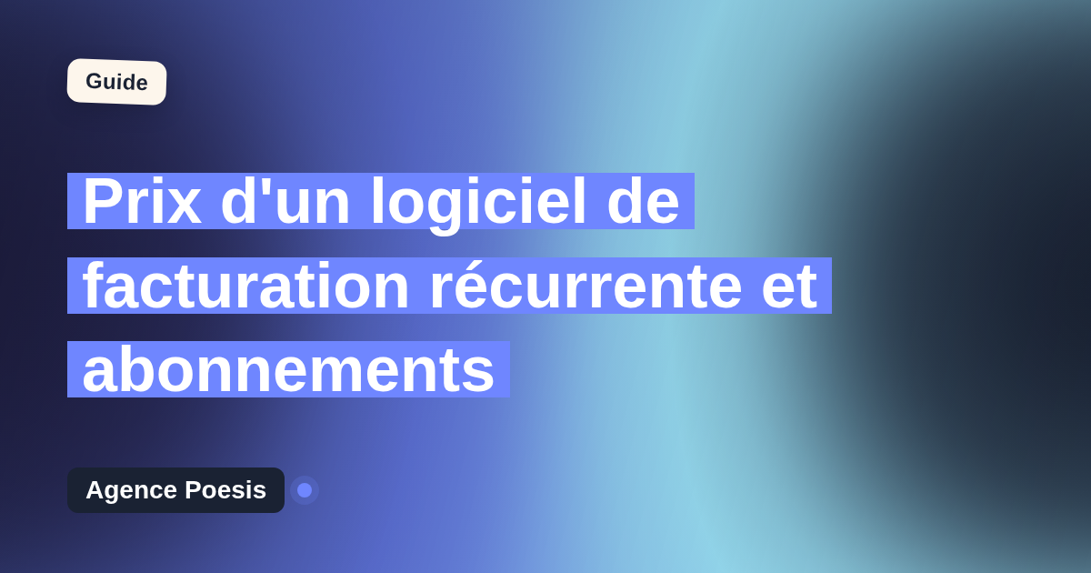 Prix d'un logiciel de facturation récurrente et abonnements : SaaS vs sur-mesure (2026)