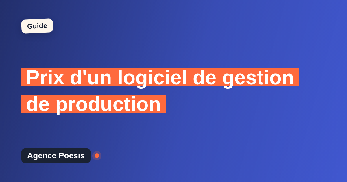 Prix d'un logiciel de gestion de production : SaaS vs sur-mesure (2026)