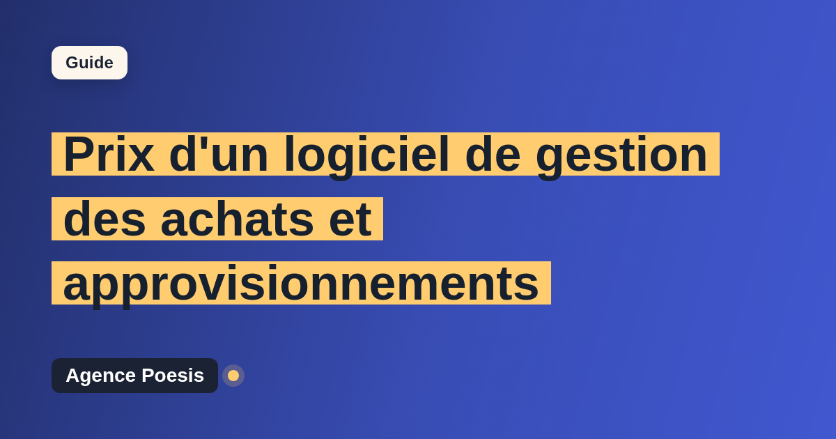 Prix d'un logiciel de gestion des achats et approvisionnements : SaaS vs sur-mesure (2026)