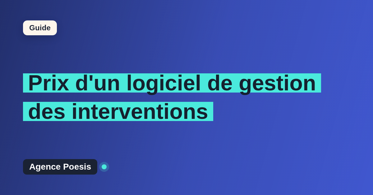 Prix d'un logiciel de gestion des interventions : SaaS vs sur-mesure (2026)