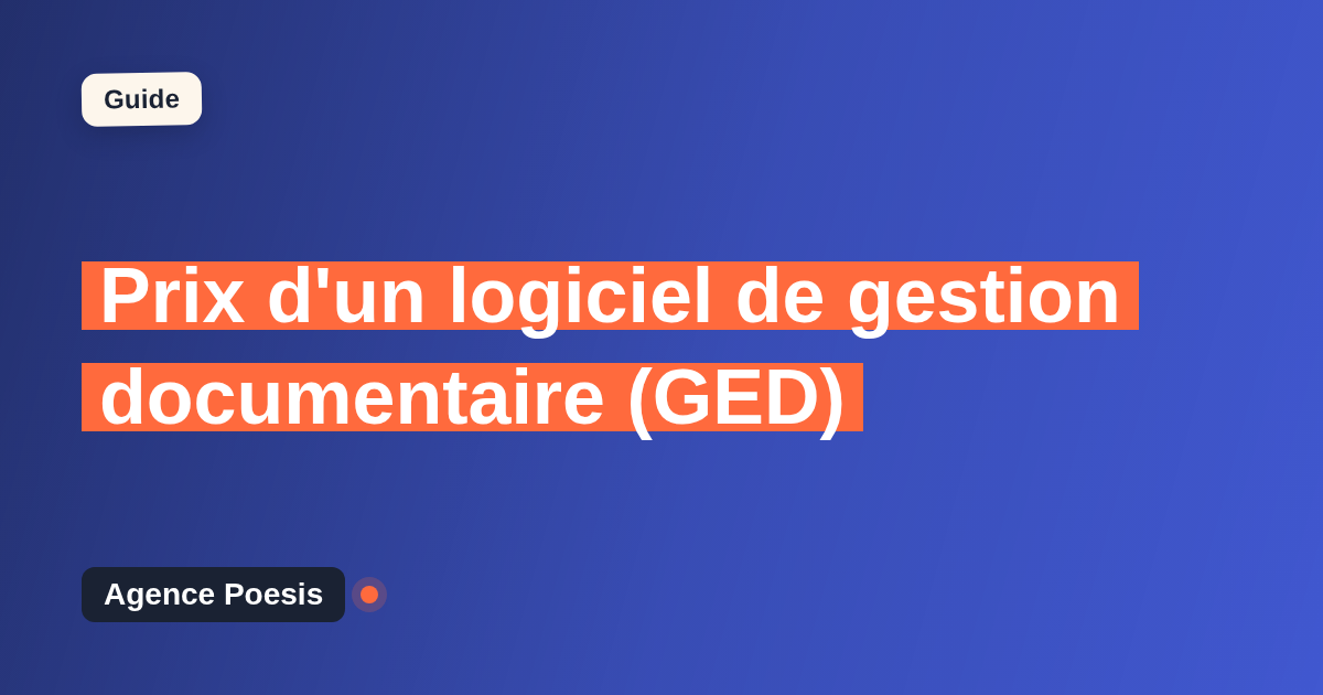 Prix d'un logiciel de gestion documentaire (GED) : SaaS vs sur-mesure (2026)