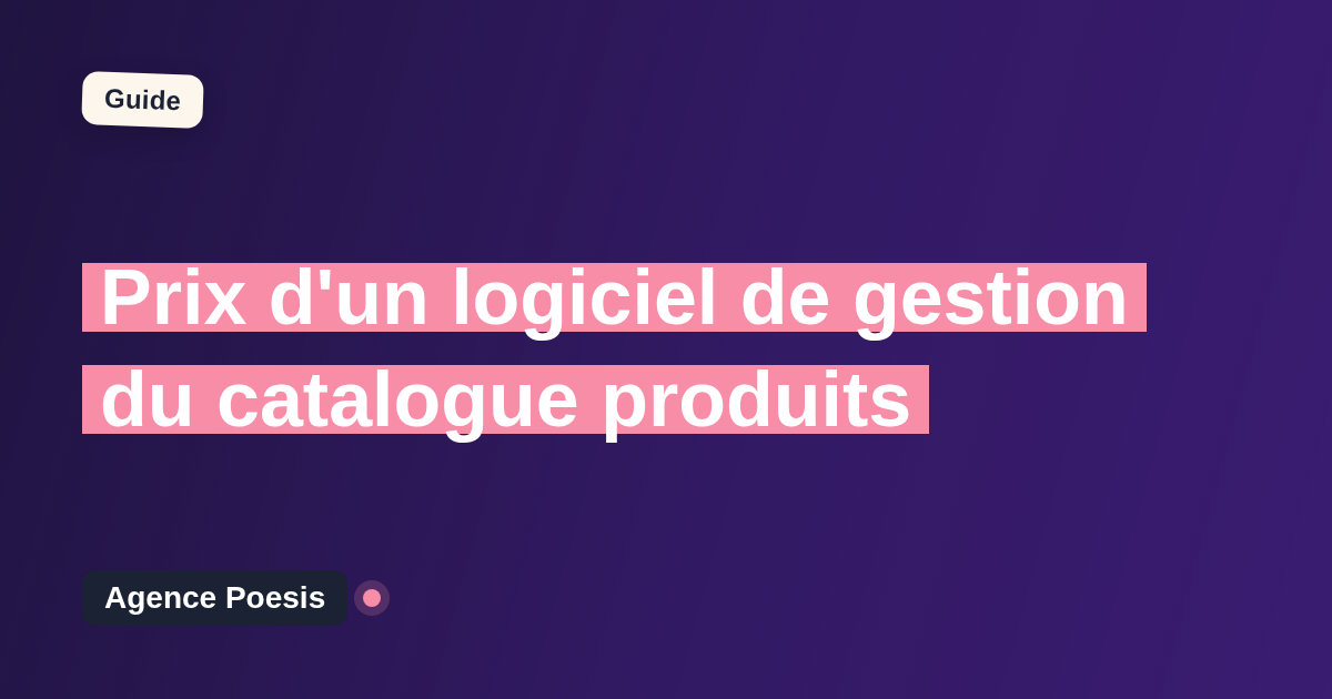 Prix d'un logiciel de gestion du catalogue produits : SaaS vs sur-mesure (2026)