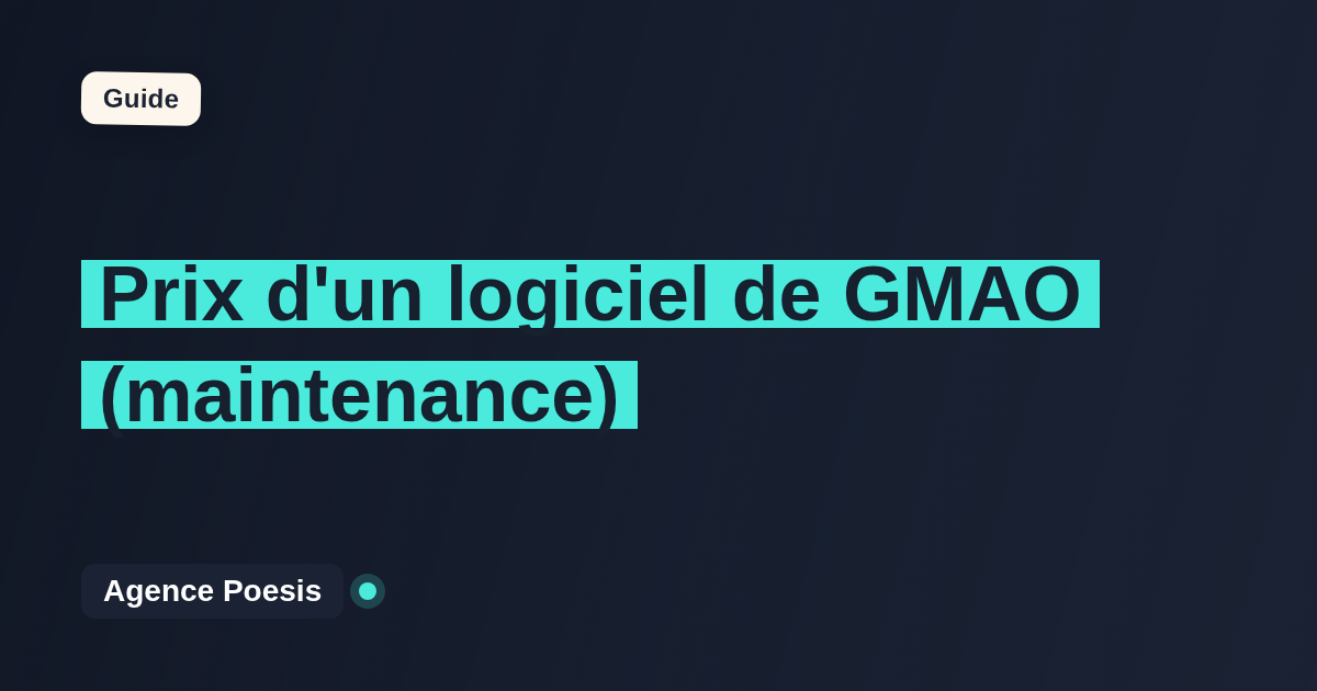 Prix d'un logiciel de GMAO (maintenance) : SaaS vs sur-mesure (2026)