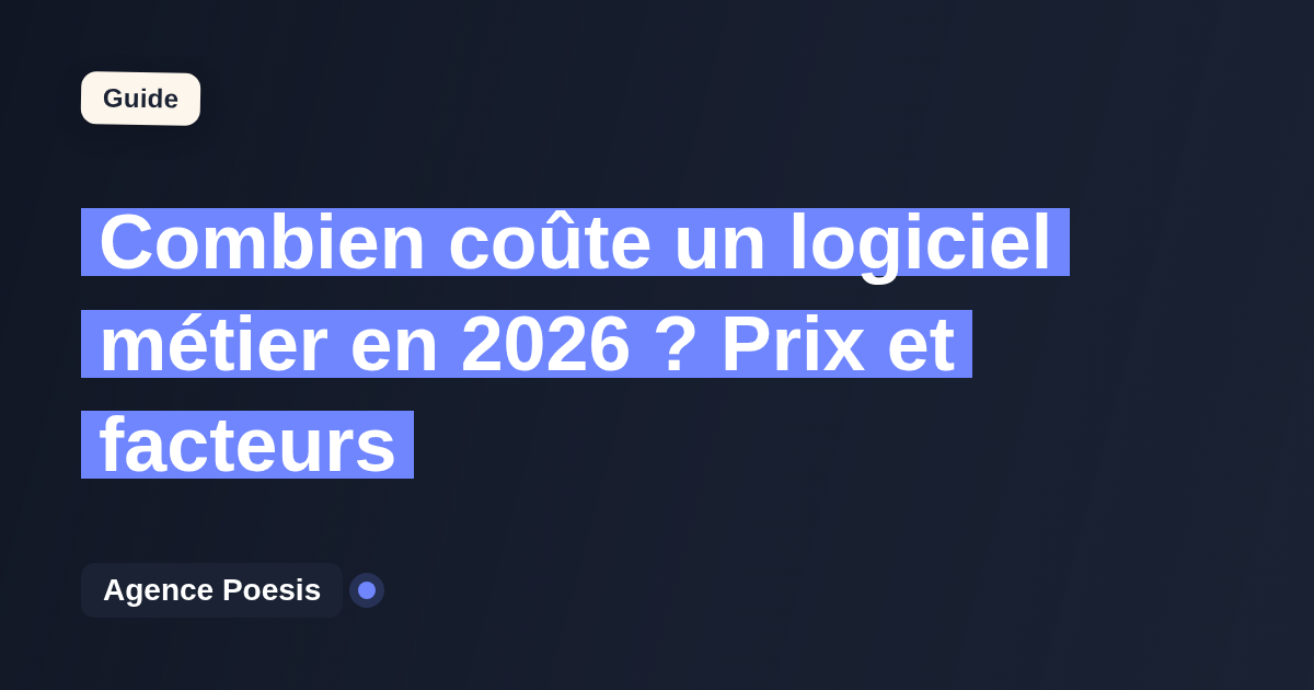 Combien coûte un logiciel métier en 2026 ? Prix et facteurs