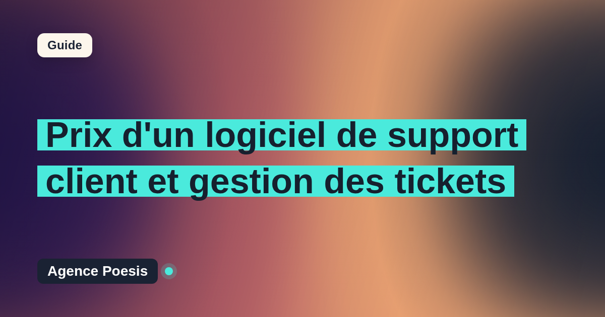 Prix d'un logiciel de support client et gestion des tickets : SaaS vs sur-mesure (2026)