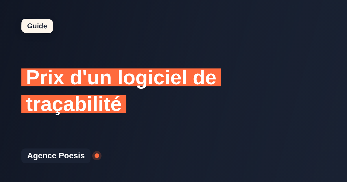 Prix d'un logiciel de traçabilité : SaaS vs sur-mesure (2026)