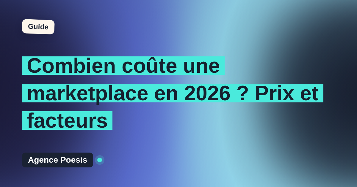Combien coûte une marketplace en 2026 ? Prix et facteurs