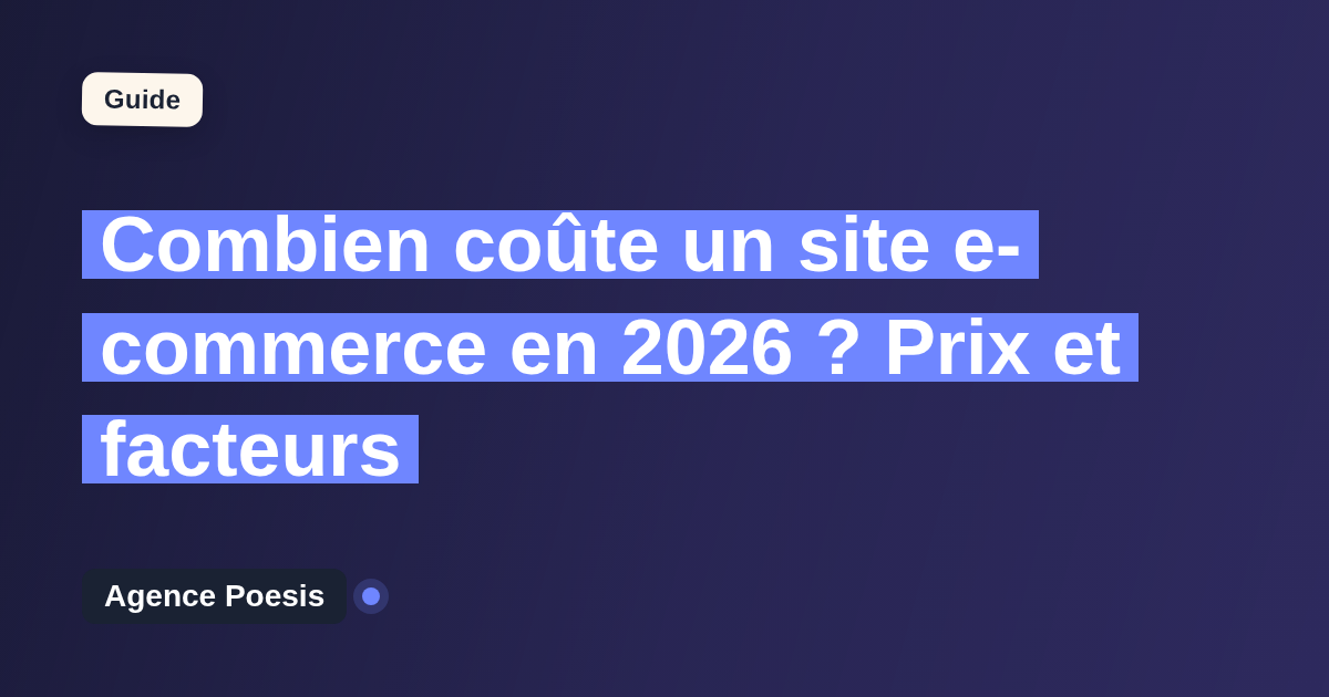 Combien coûte un site e-commerce en 2026 ? Prix et facteurs
