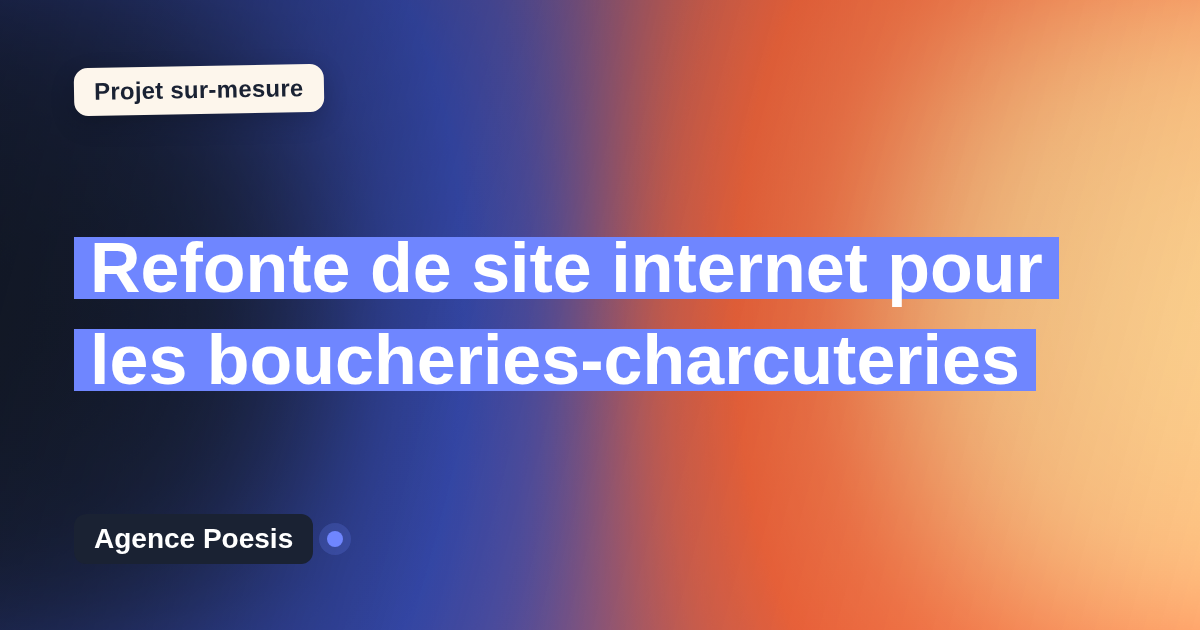 Refonte de site internet pour les boucheries-charcuteries : sur-mesure et sans dépendance