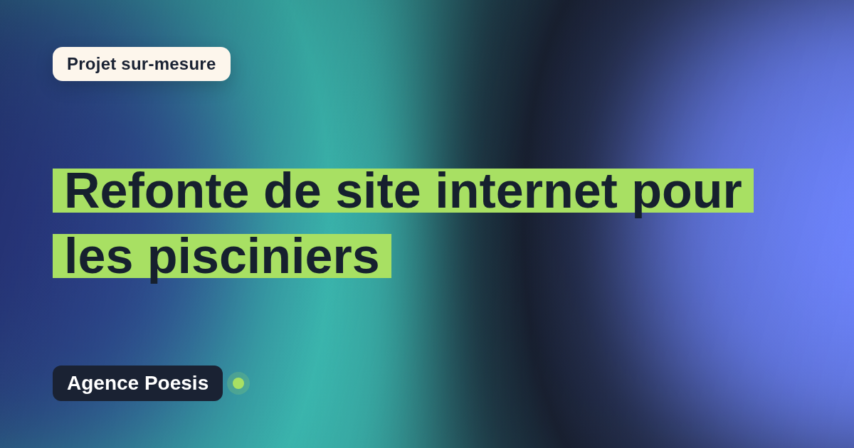 Refonte de site internet pour les pisciniers : sur-mesure et sans dépendance