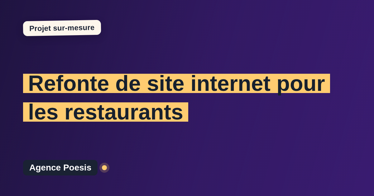 Refonte de site internet pour les restaurants : sur-mesure et sans dépendance