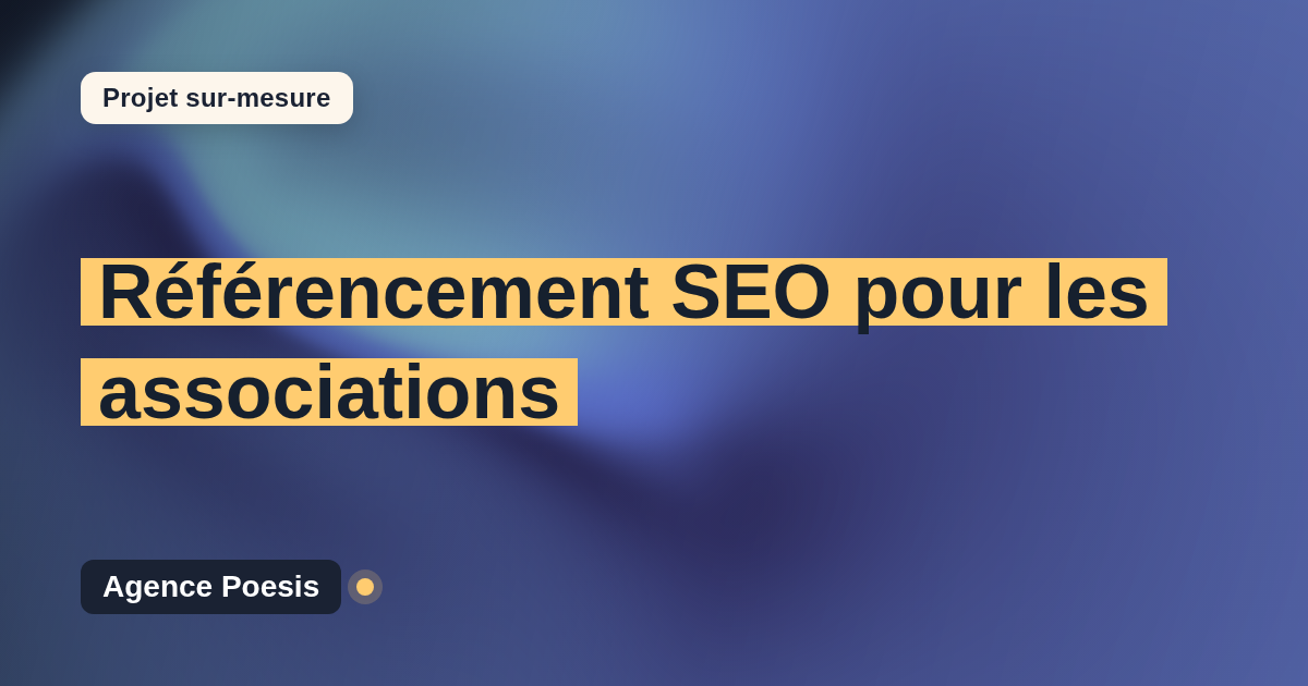 Référencement SEO pour les associations : sur-mesure et sans dépendance