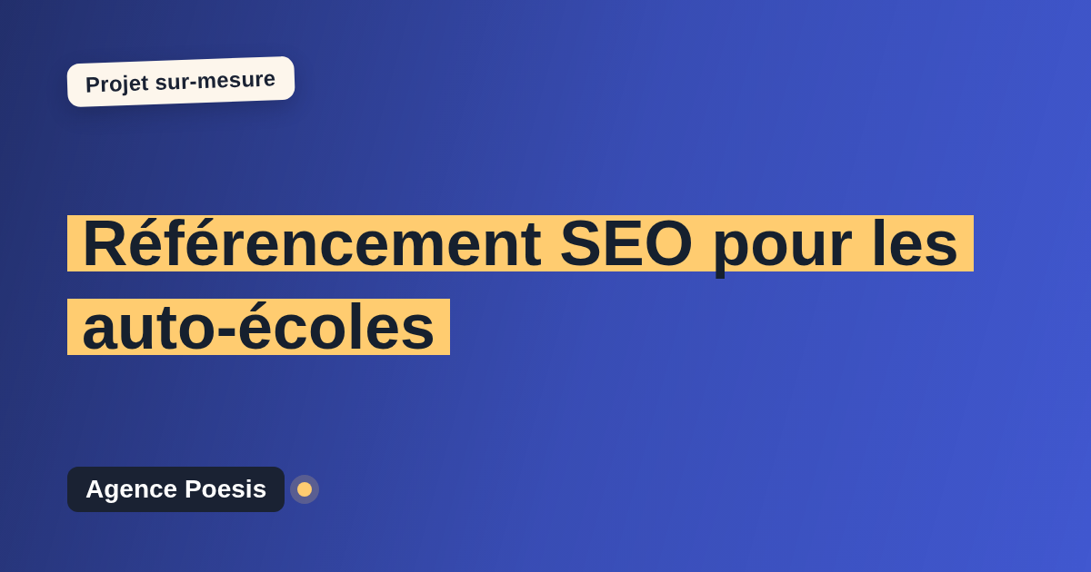 Référencement SEO pour les auto-écoles : sur-mesure et sans dépendance