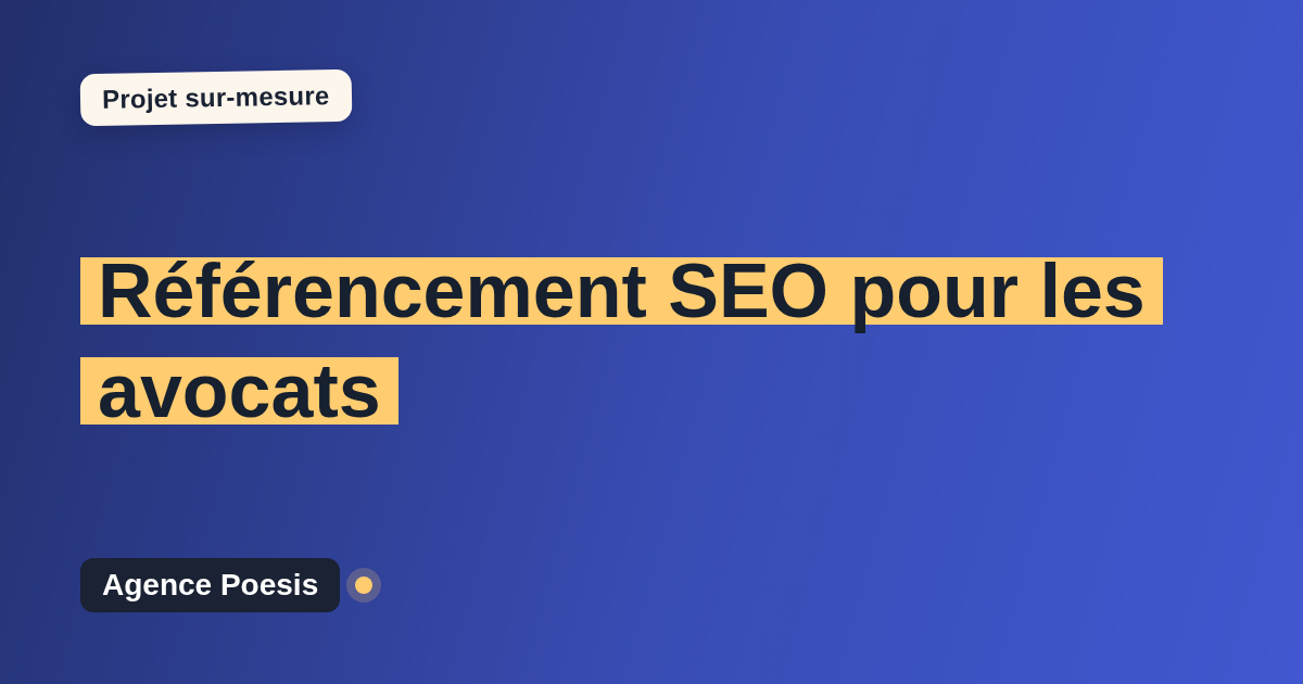 Référencement SEO pour les avocats : sur-mesure et sans dépendance