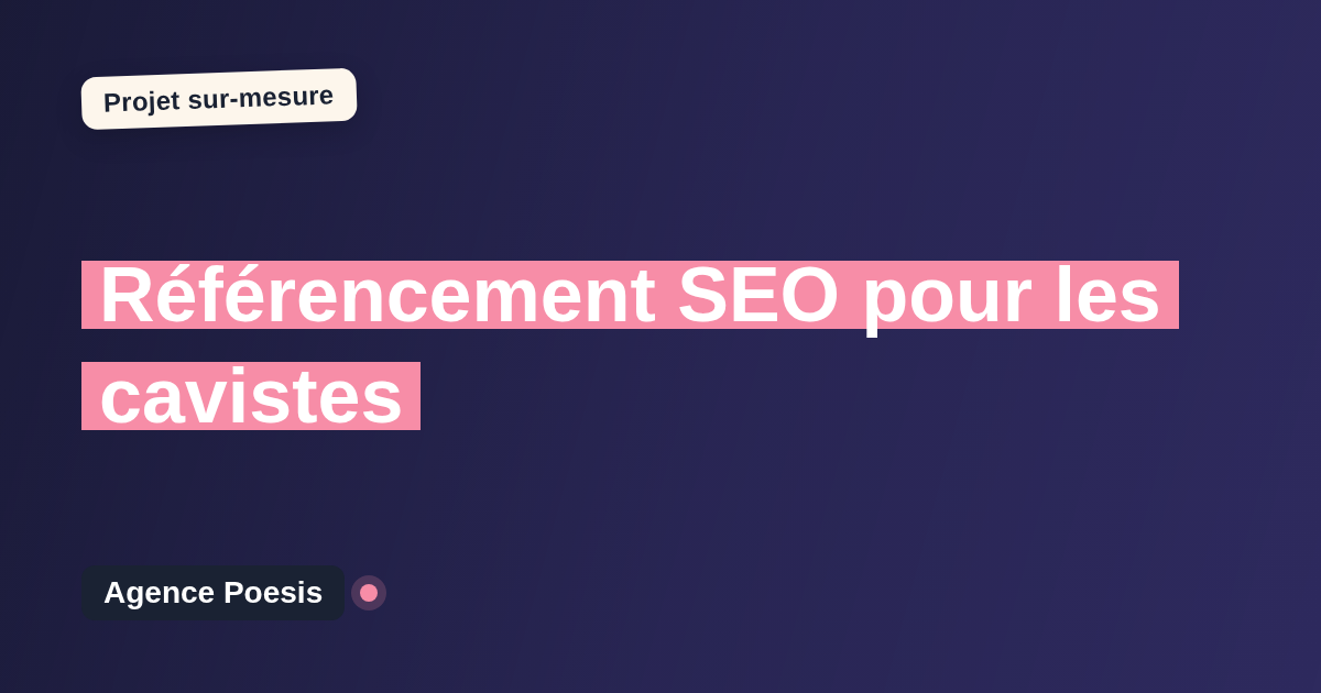 Référencement SEO pour les cavistes : sur-mesure et sans dépendance