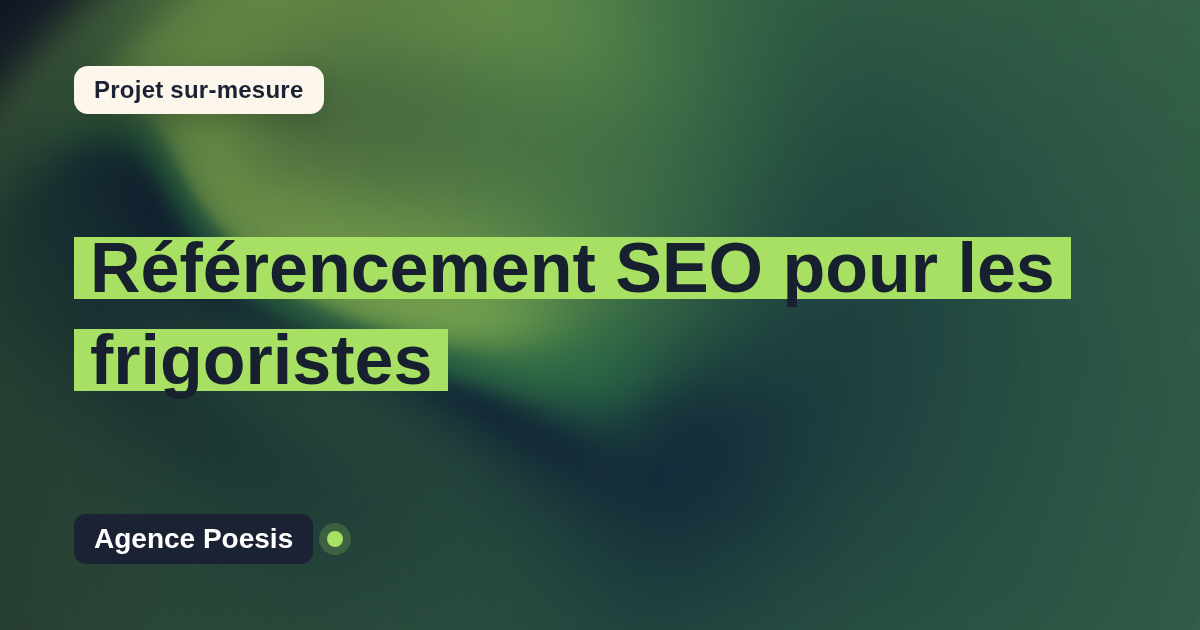 Référencement SEO pour les frigoristes : sur-mesure et sans dépendance