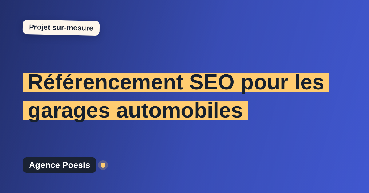 Référencement SEO pour les garages automobiles : sur-mesure et sans dépendance
