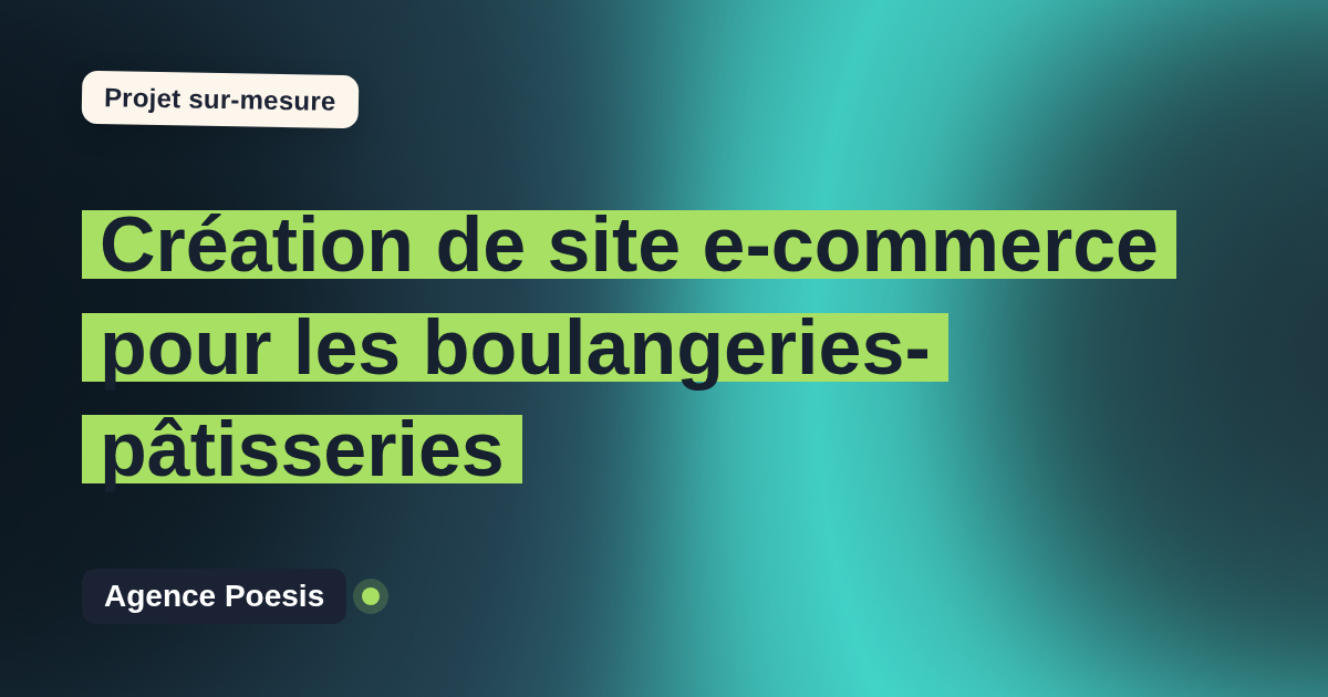 Création de site e-commerce pour les boulangeries-pâtisseries : sur-mesure et sans dépendance