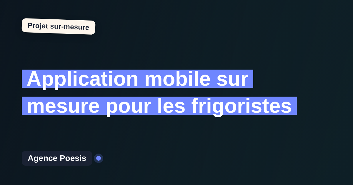 Application mobile sur mesure pour les frigoristes : sur-mesure et sans dépendance