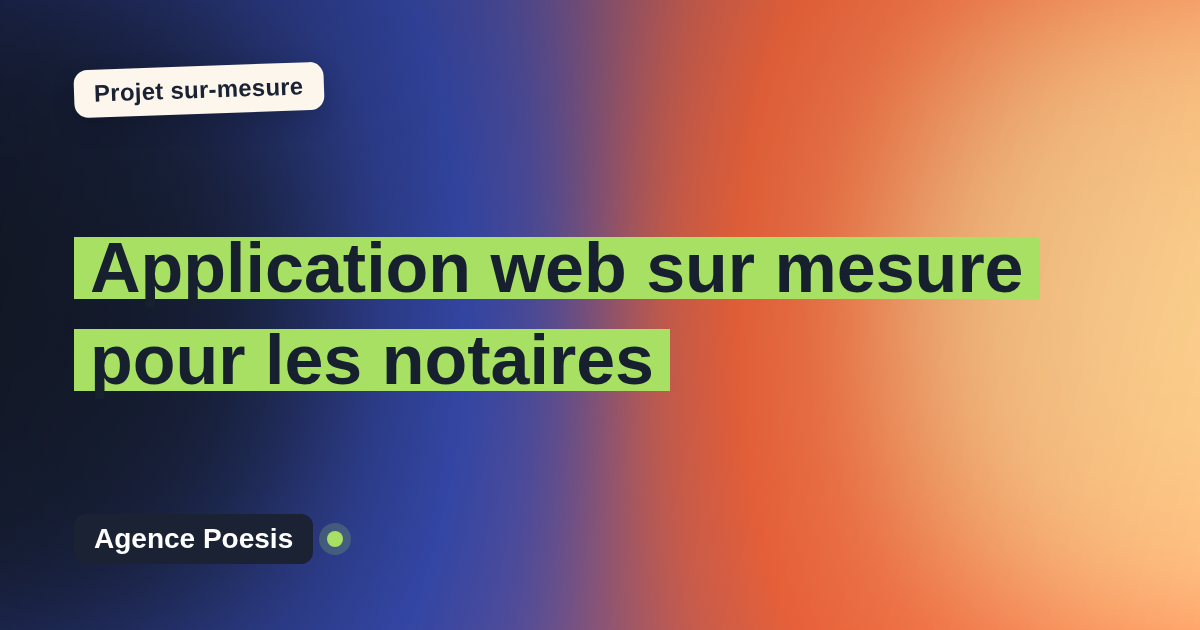 Application web sur mesure pour les notaires : sur-mesure et sans dépendance