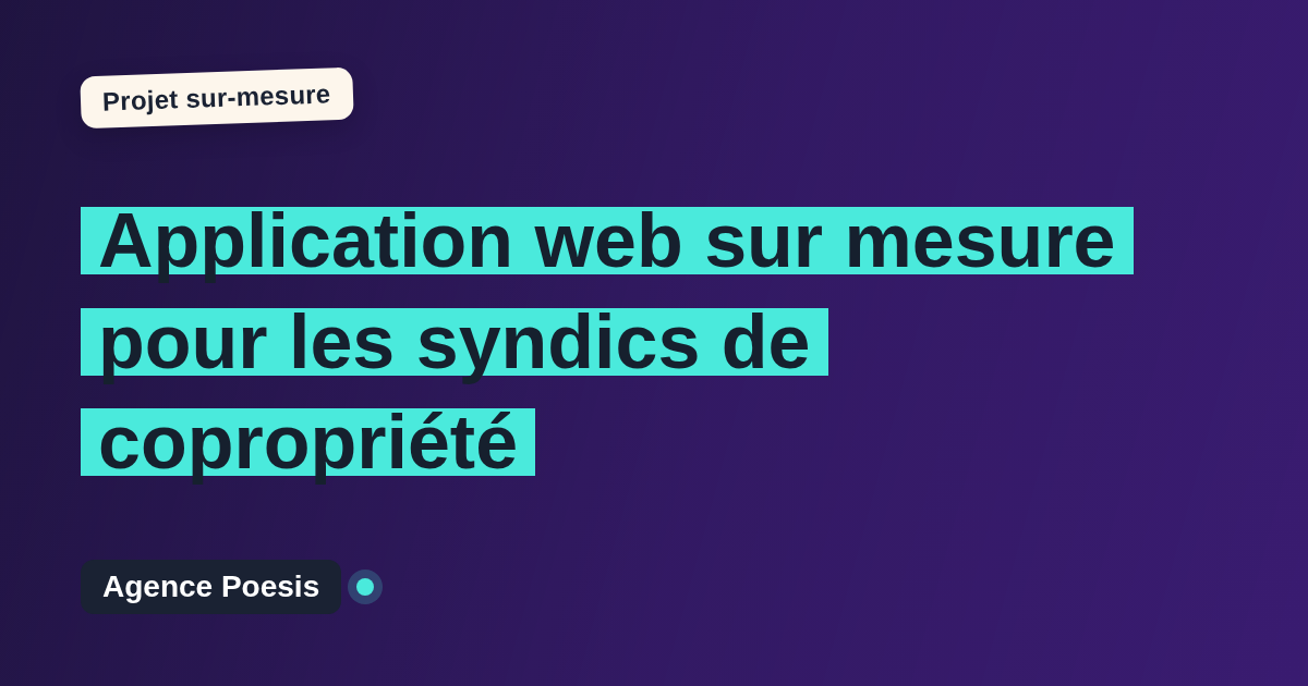 Application web sur mesure pour les syndics de copropriété : sur-mesure et sans dépendance