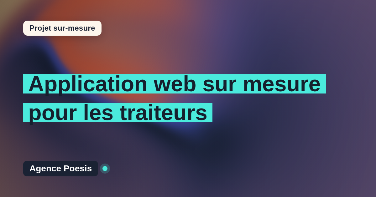 Application web sur mesure pour les traiteurs : sur-mesure et sans dépendance
