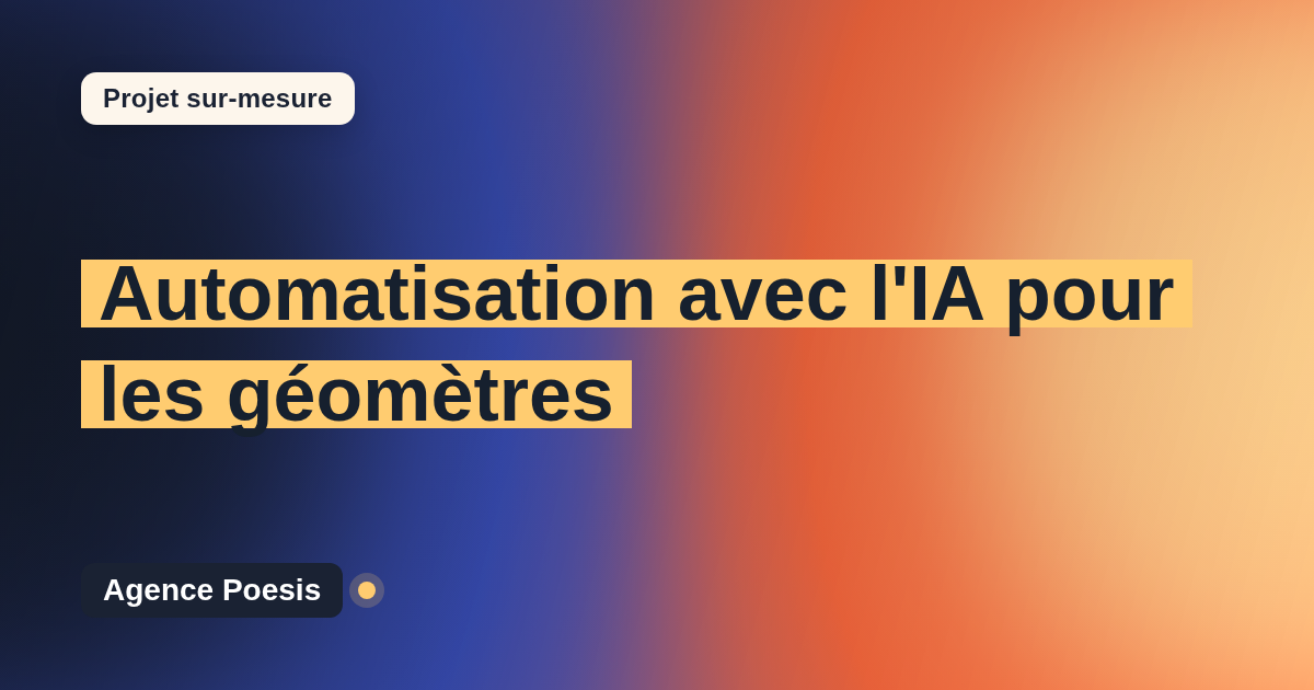 Automatisation avec l'IA pour les géomètres : sur-mesure et sans dépendance
