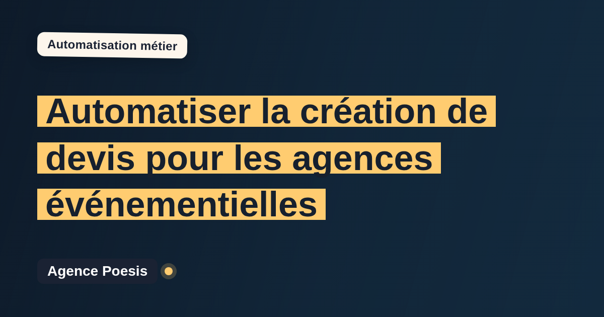 Automatiser la création de devis pour les agences événementielles : méthode, coûts et ROI