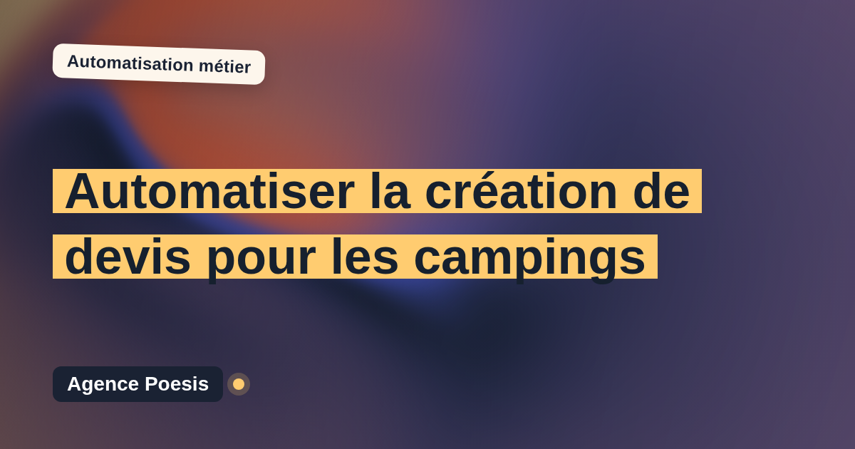 Automatiser la création de devis pour les campings : méthode, coûts et ROI