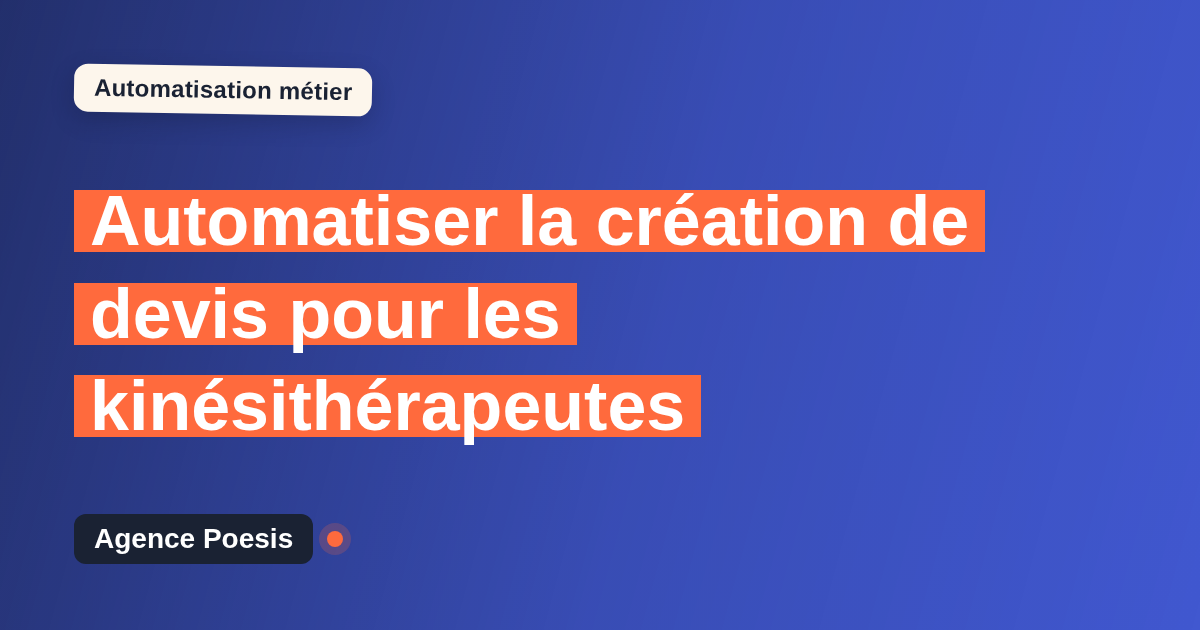 Automatiser la création de devis pour les kinésithérapeutes : méthode, coûts et ROI