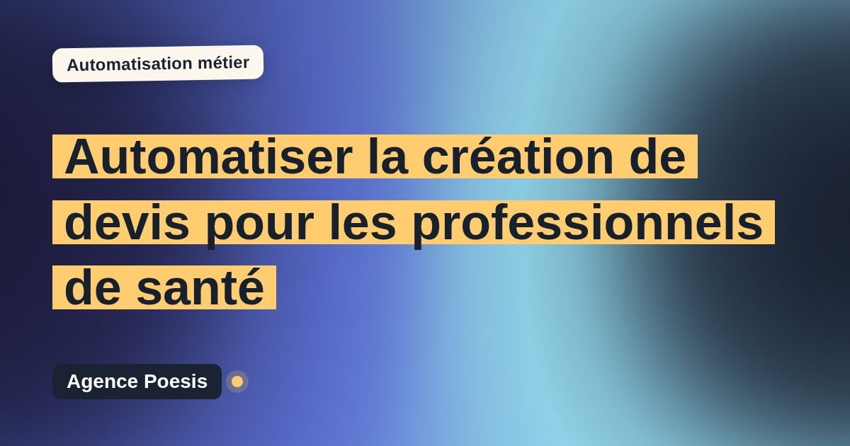 Automatiser la création de devis pour les professionnels de santé : méthode, coûts et ROI