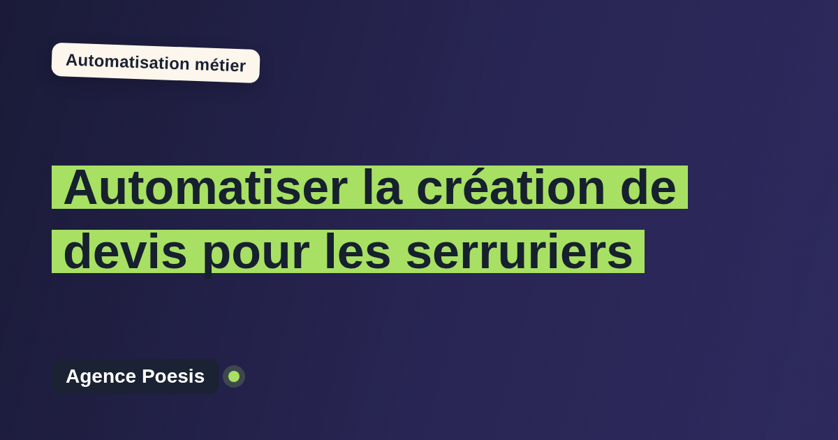 Automatiser la création de devis pour les serruriers : méthode, coûts et ROI