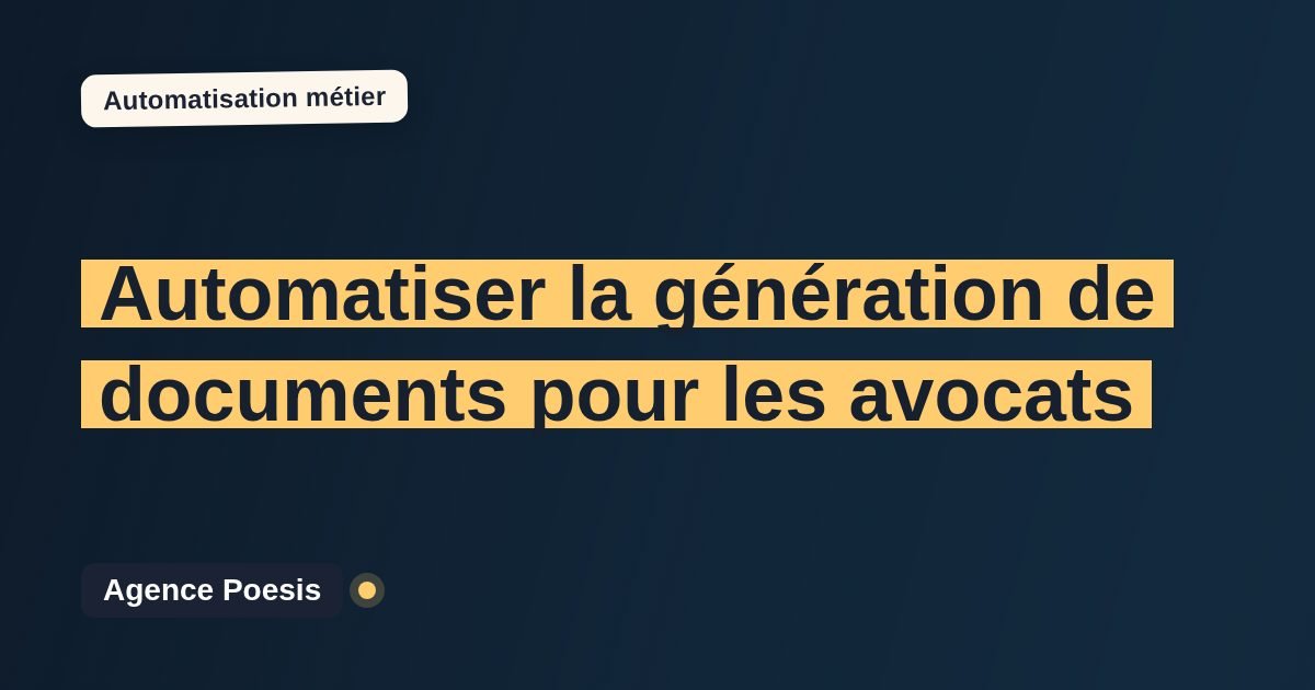 Automatiser la génération de documents pour les avocats : méthode, coûts et ROI