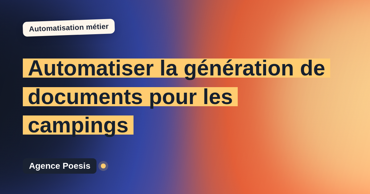 Automatiser la génération de documents pour les campings : méthode, coûts et ROI