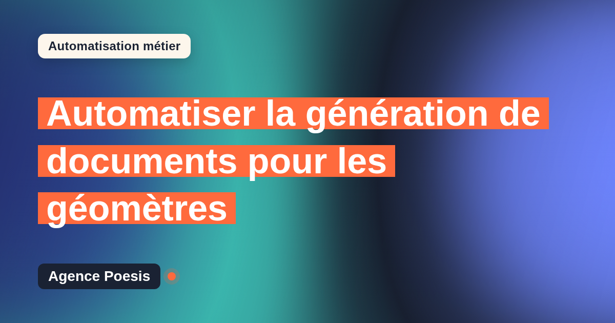 Automatiser la génération de documents pour les géomètres : méthode, coûts et ROI