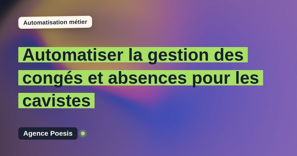 Automatiser la gestion des congés et absences pour les cavistes : méthode, coûts et ROI