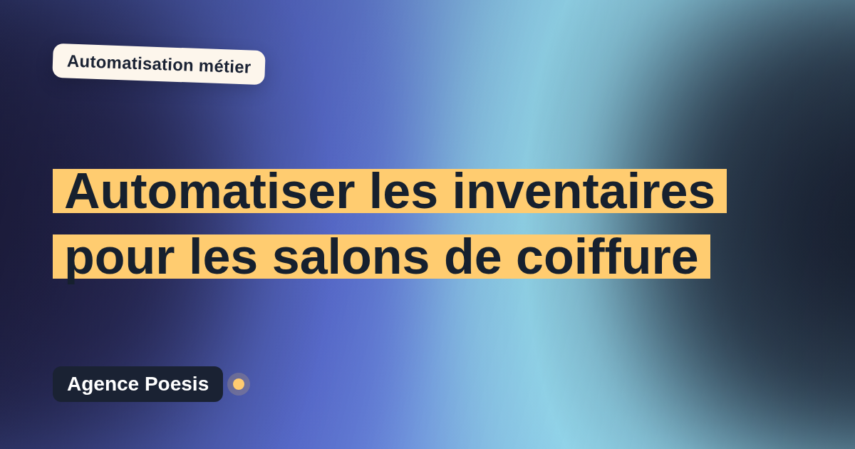 Automatiser les inventaires pour les salons de coiffure : méthode, coûts et ROI